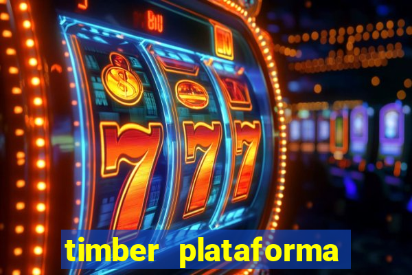 timber plataforma de jogos